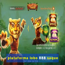 plataforma lobo 888 saque